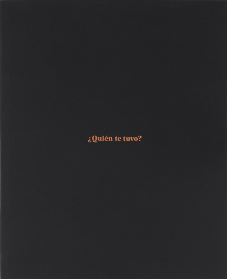 ¿Quién te tuvo?